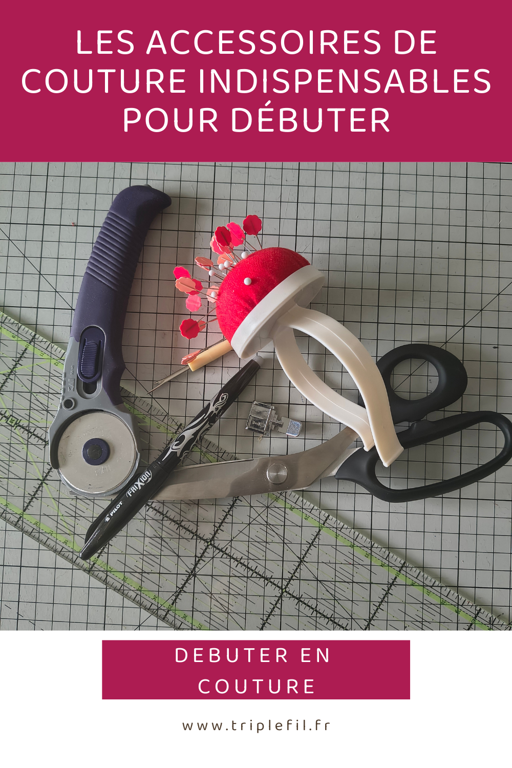 Les outils de couture indispensables pour débuter